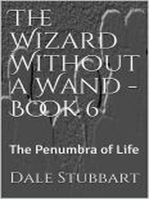 cover image of The Wizard Without a Wand--Book 6